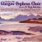 Glasgow Orpheus Chlor -The Best